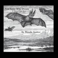 Book Cover for And Some Who Dream by Wanda E Justice
