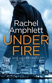 Book Cover for Under Fire by Rachel Amphlett