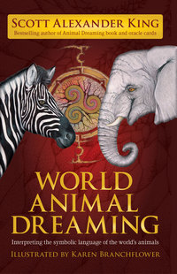 Book Cover for World Animal Dreaming by Scott Alexander King