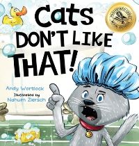 Book Cover for Cats Don't Like That! by Andy Wortlock