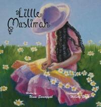 Book Cover for Little Muslimah by Umm Sumayyah