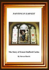Book Cover for Painting in Earnest by Steven Harris