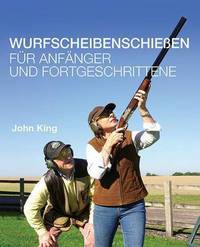 Book Cover for Wurfscheibenschiessen Fur Anfanger Und Fortgeschrittene by John King