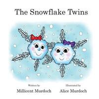 Book Cover for The Snowflake Twins by Millicent Murdoch