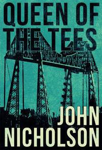 Book Cover for Queen of the Tees by John Nicholson