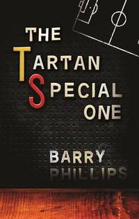 Book Cover for The Tartan Special One by Barry Phillips