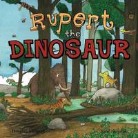 Book Cover for Rupert the Dinosaur by Douglas Vallgren