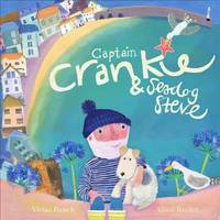 Book Cover for Captain Crankie & Seadog Steve by Vivian French