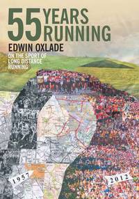 Book Cover for 55 Years Running by Edwin Oxlade