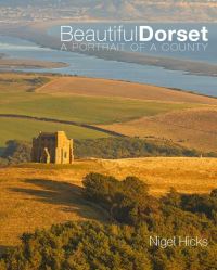 Book Cover for Beautiful Dorset by Nigel Hicks