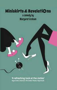 Book Cover for Miniskirts & Revelations by Margaret Graham