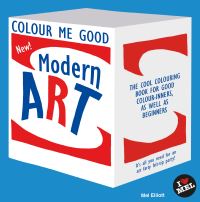 Book Cover for Colour Me Good Modern Art by Mel Elliott