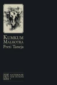 Book Cover for Kumkum Malhotra by Preti Taneja