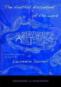 Book Cover for The Fruitful Discontent of the Word by Lawrence Durrell