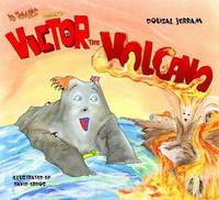 Book Cover for Victor the Volcano by Dougal Jerram