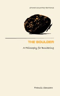 Book Cover for The Boulder by Francis Sanzaro