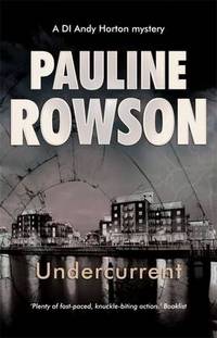 Book Cover for Undercurrent Police Procedural Crime Novel by Pauline Rowson