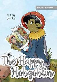 Book Cover for The Happy Hobgoblin by Kay Brophy