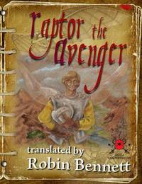Book Cover for Raptor the Avenger by Robin Bennett