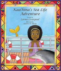 Book Cover for Kaa'hina's Sea Life Adventure by Lorna Liverpool