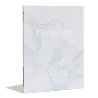 Book Cover for Fiona Rae by Timothy Taylor Gallery