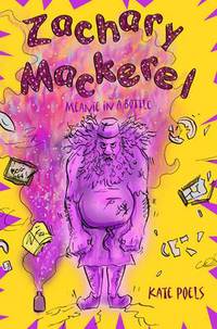 Book Cover for Zachary Mackerel by Kate Poels