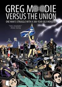 Book Cover for Greg Moodie Versus the Union by Greg Moodie
