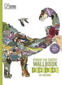 Book Cover for The What on Earth? Wallbook Timeline of Nature by Christopher Lloyd, Patrick Skipworth, England Natural History Museum London