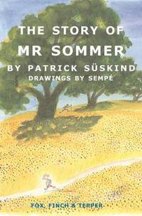 Book Cover for The Story of Mr Sommer by Patrick Süskind