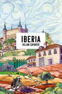 Book Cover for Iberia by Julian Sayarer