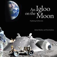 Book Cover for An Igloo on the Moon by Adrian Buckley, David Jenkins