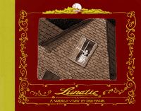 Book Cover for Lunatic by Dan Mazur, Stephen Albert