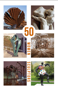 Book Cover for 50 Women Sculptors by Cheryl Robson