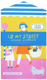 Book Cover for Up My Street by Louise Lockhart