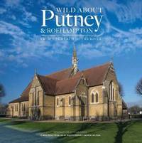 Book Cover for Wild About Putney & Roehampton by Andrew Wilson
