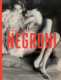 Book Cover for The Life Negroni by Nargess Banks, Rebecca Thomas, Simon Ward