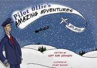 Book Cover for Pilot Ollie's Amazing Adventures - Lapland by Rob Johnson