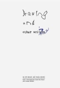 Book Cover for Drawing and Other Writing by Ana CaviÔc, Louisa Minkin