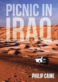 Book Cover for Picnic in Iraq by Philip Caine