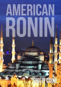 Book Cover for American Ronin by Philip Caine