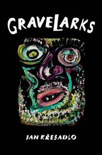 Book Cover for Gravelarks by Jan Kresadlo
