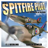 Book Cover for WWII Spitfire Pilot at the Battle of Britain by FJ Beerling
