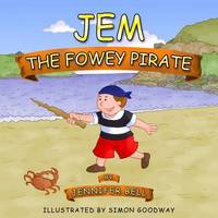 Book Cover for Jem the Fowey Pirate by Jennifer Bell