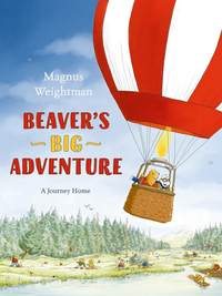 Book Cover for Beaver's Big Adventure by Magnus Weightman