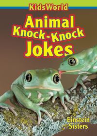 Book Cover for Animal Knock-Knock Jokes by Nicholle Einstein