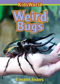 Book Cover for Weird Bugs by Einstein Sisters