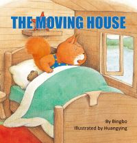 Book Cover for The Moving House by Bo Bing