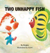 Book Cover for Two Unhappy Fish by Bo Bing
