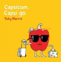 Book Cover for Capsicum, Capsi Go by Toby Morris