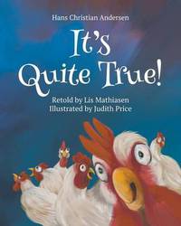 Book Cover for It's Quite True! by Lis Mathiasen